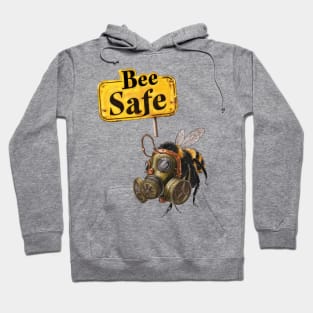 Bee Safe Hoodie